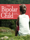 Cover image for The Bipolar Child